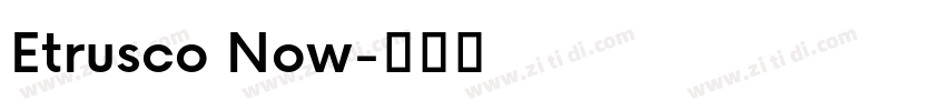 Etrusco Now字体转换